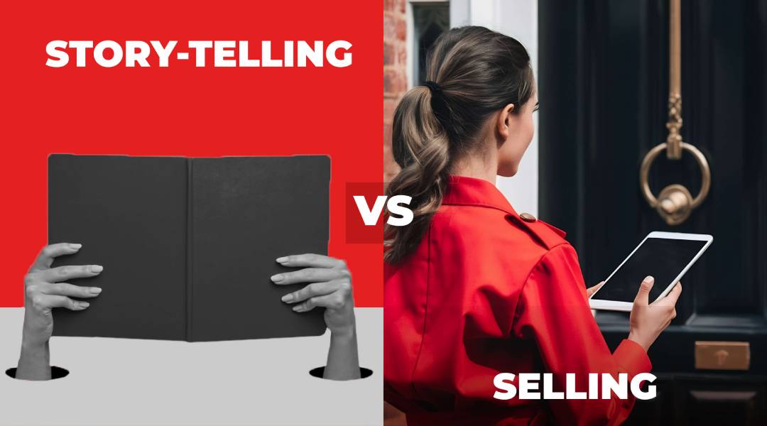 Storytelling vs. Selling