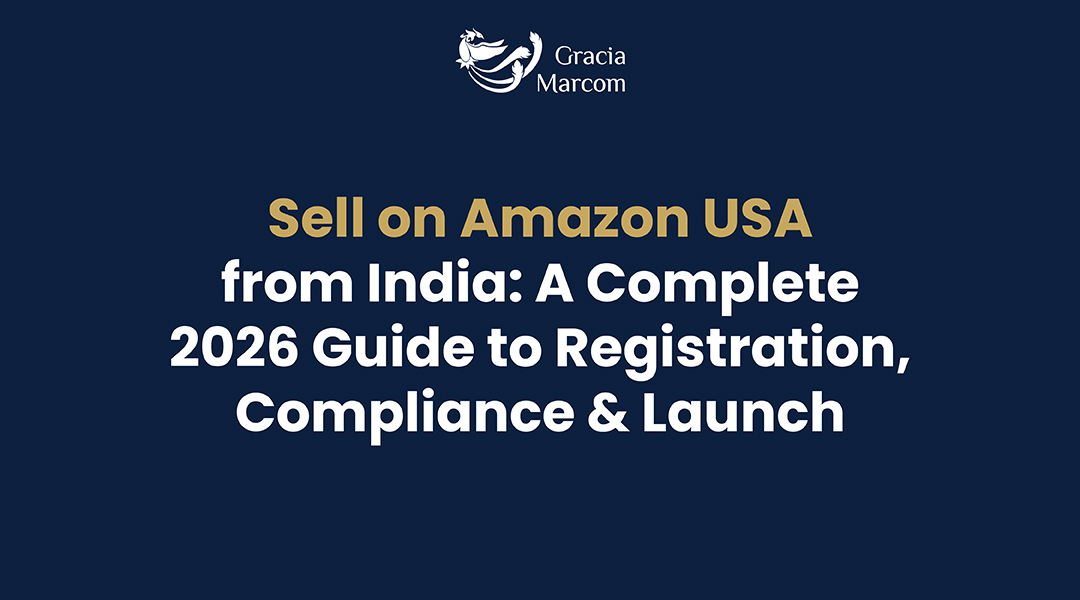 sell-on-amazon-USA-from-India-a-complete-2026-guide-to-registration-compliance-&-launch